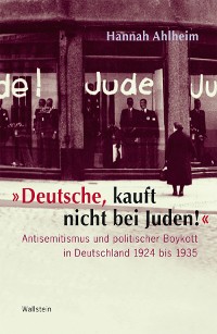 Cover "Deutsche, kauft nicht bei Juden!"