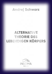 Cover Alternative Theorie Des Menschliches Körpers