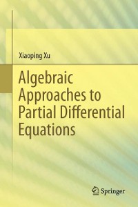 Cover Algebraic Approaches to Partial Differential Equations
