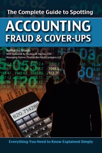 Cover Complete Guide to Spotting Accounting Fraud & Cover-ups