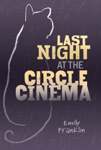 Cover Last Night at the Circle Cinema