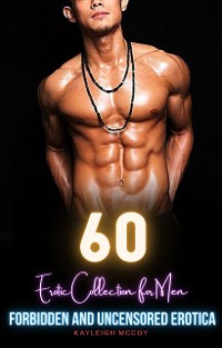 Cover 60 Forbidden and Uncensored Erotica