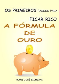 Cover Os Primeiros Passos Para Ficar Rico