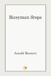 Cover Riceyman Steps: A Novel