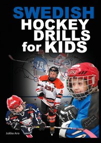 Cover Swedish Hockey Drills for Kids