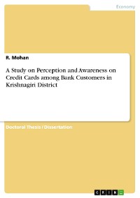 Cover A Study on Perception and Awareness on Credit Cards among Bank Customers in Krishnagiri District