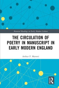 Cover Circulation of Poetry in Manuscript in Early Modern England