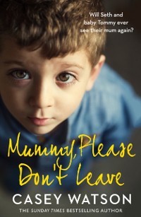 Cover Mummy, Please Don't Leave