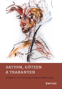 Cover Satyrn, Götzen und Trabanten