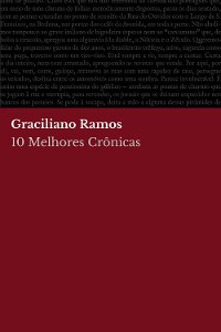 Cover 10 Melhores Crônicas - Graciliano Ramos