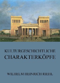 Cover Kulturgeschichtliche Charakterköpfe