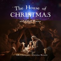 Cover The House of Christmas and Other Poems