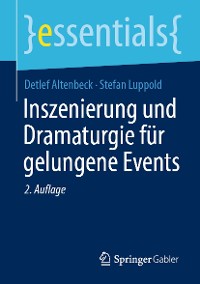 Cover Inszenierung und Dramaturgie für gelungene Events