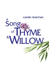 Cover A Song of Thyme and Willow