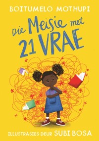 Cover Die meisie met 21 vrae