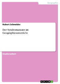 Cover Der Syndromansatz im Geographieunterricht