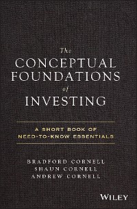 Cover The Conceptual Foundations of Investing