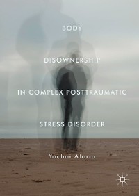 Cover Body Disownership in Complex Posttraumatic Stress Disorder
