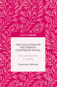 Cover The Evolution of the French Courtesan Novel