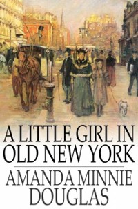 Cover Little Girl in Old New York
