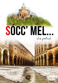 Cover Socc'mel... che portico!