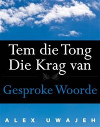 Cover Tem Die Tong:  Die Krag Van Gesproke Woorde