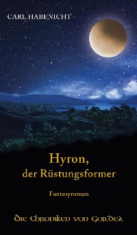 Cover Hyron, der Rüstungsformer