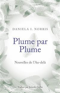 Cover Plume Par Plume - Nouvelles De L'au-Delà