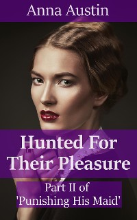 Cover Hunted For Their Pleasure