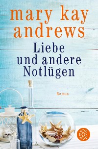 Cover Liebe und andere Notlügen