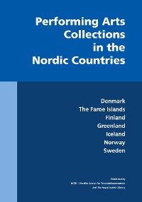 Cover Performing Arts Collections in the Nordic Countries