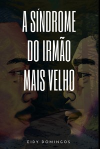 Cover A Síndrome Do Irmão Mais Velho