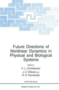 Cover Future Directions of Nonlinear Dynamics in Physical and Biological Systems