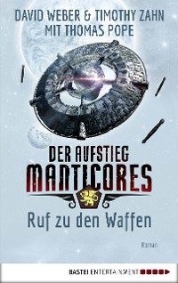 Cover Der Aufstieg Manticores: Ruf zu den Waffen