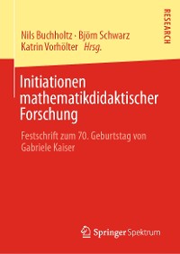 Cover Initiationen mathematikdidaktischer Forschung