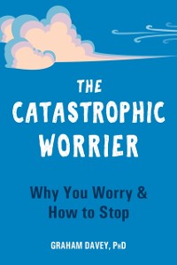 Cover Catastrophic Worrier