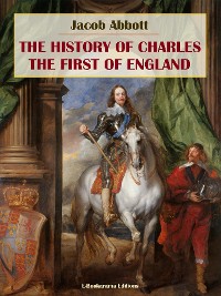 Cover The History of Charles the First of England
