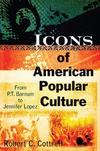 Cover Icons of American Popular Culture