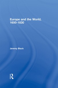 Cover Europe and the World, 1650-1830