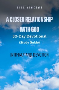 Cover A Closer Relationship With God (Study Guide)