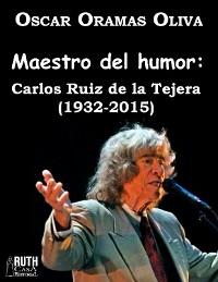 Cover Maestro del humor: Carlos Ruiz de la Tejera (1932-2015)