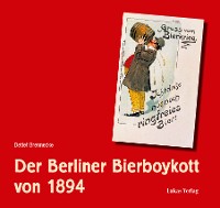 Cover Der Berliner Bierboykott von 1894