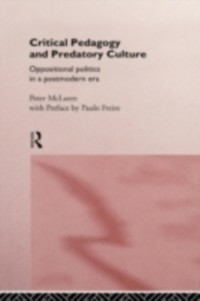 Cover Critical Pedagogy and Predatory Culture