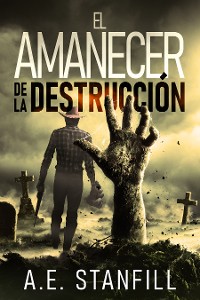 Cover El Amanecer de la Destrucción