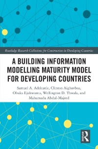 Cover Building Information Modelling Maturity Model for Developing Countries