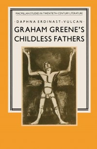 Cover Graham Greene's Childless Fathers