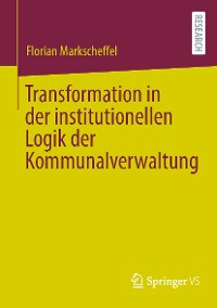 Cover Transformation in der institutionellen Logik der Kommunalverwaltung