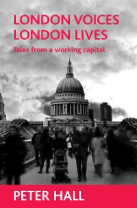 Cover London voices, London lives