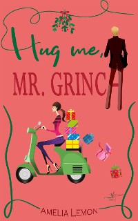 Cover Hug me, Mr. Grinch