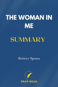 Cover The Woman in Me Summary